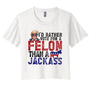 ID Rather Vote For Felon Than Jackass Women's Crop Top Tee