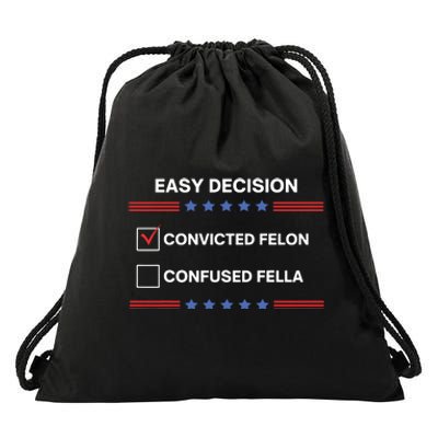 Id Rather Vote For Convicted Felon Than A Confused Fella Drawstring Bag