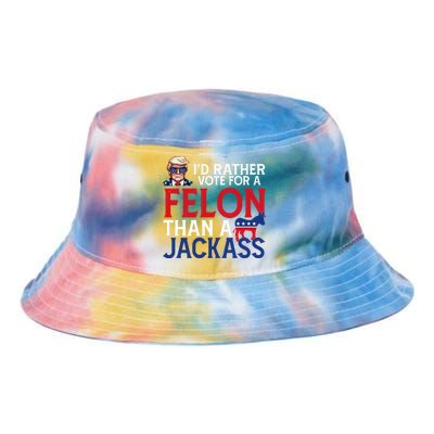 Id Rather Vote A Felon Than A Jackass Pro Donald Trump Funny Tie Dye Newport Bucket Hat