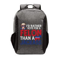 Id Rather Vote A Felon Than A Jackass Pro Donald Trump Funny Vector Backpack