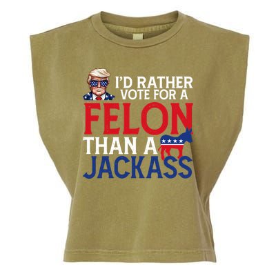 Id Rather Vote A Felon Than A Jackass Pro Donald Trump Funny Garment-Dyed Women's Muscle Tee