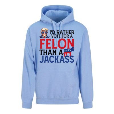 Id Rather Vote A Felon Than A Jackass Pro Donald Trump Funny Unisex Surf Hoodie