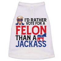 Id Rather Vote A Felon Than A Jackass Pro Donald Trump Funny Doggie Tank