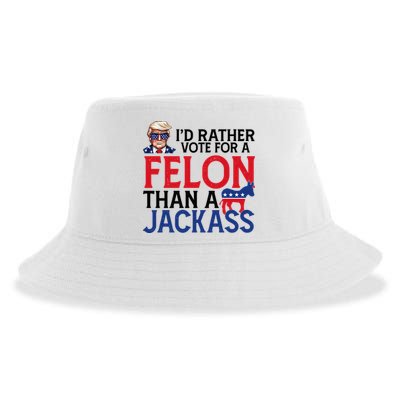 Id Rather Vote A Felon Than A Jackass Pro Donald Trump Funny Sustainable Bucket Hat