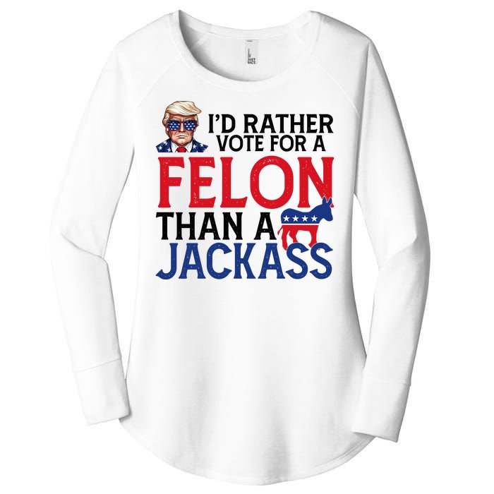 Id Rather Vote A Felon Than A Jackass Pro Donald Trump Funny Women's Perfect Tri Tunic Long Sleeve Shirt