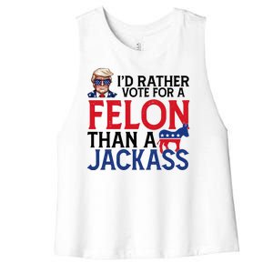 Id Rather Vote A Felon Than A Jackass Pro Donald Trump Funny Women's Racerback Cropped Tank