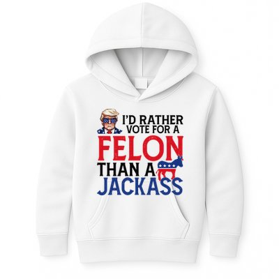 Id Rather Vote A Felon Than A Jackass Pro Donald Trump Funny Kids Hoodie