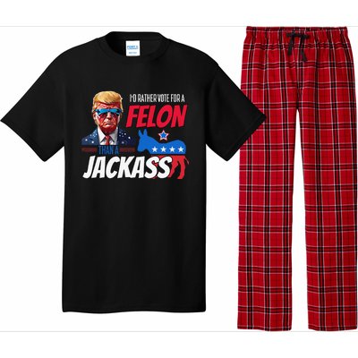 ID Rather Vote For A Felon Than A Jackass Donald Trump 2024 Pajama Set