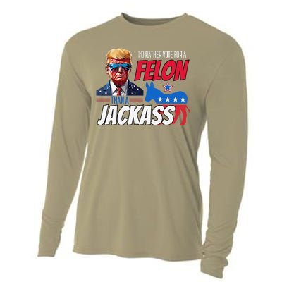 ID Rather Vote For A Felon Than A Jackass Donald Trump 2024 Cooling Performance Long Sleeve Crew