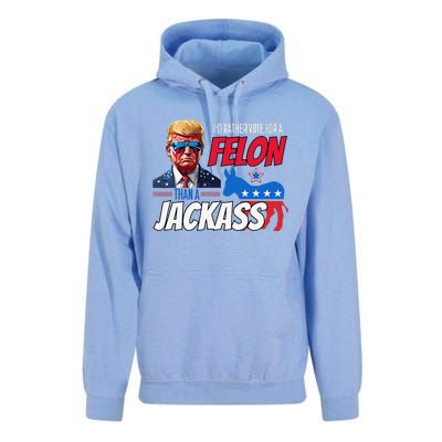 ID Rather Vote For A Felon Than A Jackass Donald Trump 2024 Unisex Surf Hoodie