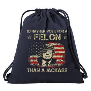 Id Rather Vote For A Felon Than A Jackass Trump America Drawstring Bag