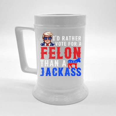 ID Rather Vote For Felon Than A Jackass Beer Stein