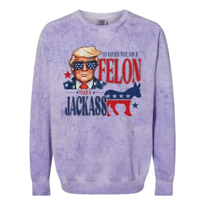 ID Rather Vote For Felon Than A Jackass Colorblast Crewneck Sweatshirt