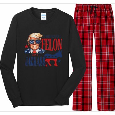 ID Rather Vote For Felon Than A Jackass Long Sleeve Pajama Set