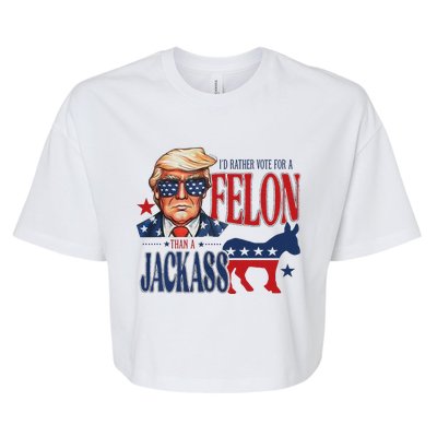 ID Rather Vote For Felon Than A Jackass Bella+Canvas Jersey Crop Tee