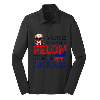 ID Rather Vote For A Felon Than A Jackass Trump Conviction Silk Touch Performance Long Sleeve Polo