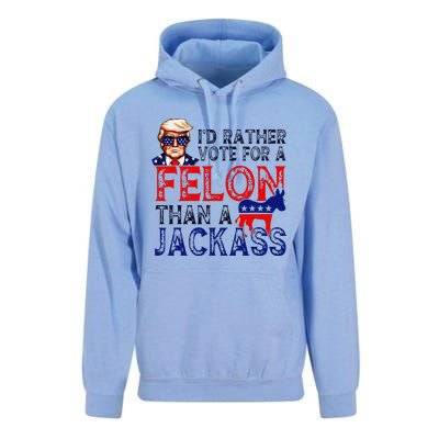 ID Rather Vote For A Felon Than A Jackass Trump Conviction Unisex Surf Hoodie