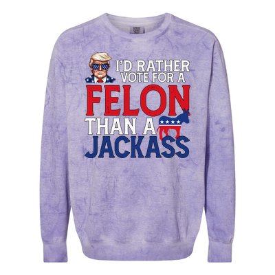 Id Rather Vote For A Felon Than A Jackass Trump America Colorblast Crewneck Sweatshirt