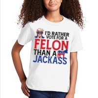Id Rather Vote For A Felon Than A Jackass Trump America Kids T-Shirt