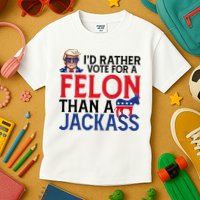 Id Rather Vote For A Felon Than A Jackass Trump America Kids T-Shirt