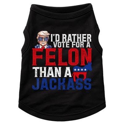 Id Rather Vote For A Felon Than A Jackass Trump 2024 Doggie Tank