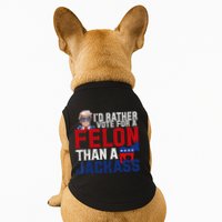 Id Rather Vote For A Felon Than A Jackass Trump 2024 Doggie Tank