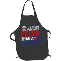 Id Rather Vote For A Felon Than A Jackass Trump 2024 Apron