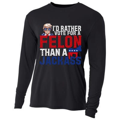 Id Rather Vote For A Felon Than A Jackass Trump 2024 Cooling Performance Long Sleeve Crew