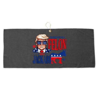 ID Rather Vote For A Felon Than Jackass Support Trump 2024 Large Microfiber Waffle Golf Towel