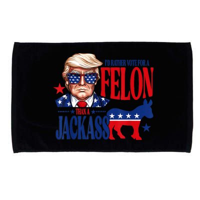 ID Rather Vote For A Felon Than Jackass Support Trump 2024 Microfiber Hand Towel