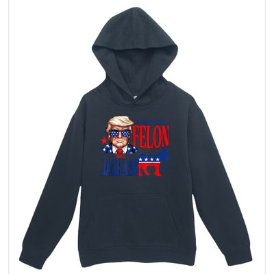 ID Rather Vote For A Felon Than Jackass Support Trump 2024 Urban Pullover Hoodie