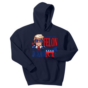 ID Rather Vote For A Felon Than Jackass Support Trump 2024 Kids Hoodie