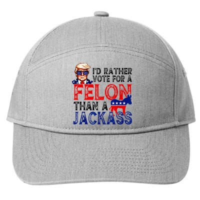 ID Rather Vote For A Felon Than A Jackass Trump America 7-Panel Snapback Hat