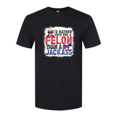 ID Rather Vote For A Felon Than A Jackass Trump Softstyle CVC T-Shirt