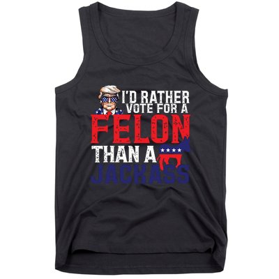 Id Rather Vote For A Felon Than A Jackass Trump America Tank Top