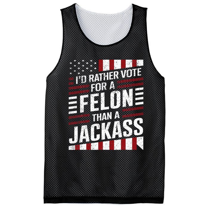 ID Rather Vote For A Felon Than A Jackass Trump America Mesh Reversible Basketball Jersey Tank