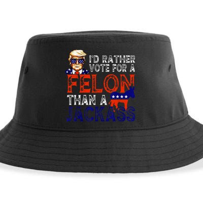 ID Rather Vote For A Felon Than A Jackass Trump Conviction Sustainable Bucket Hat