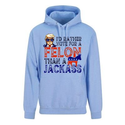 ID Rather Vote For A Felon Than A Jackass Trump Conviction Unisex Surf Hoodie