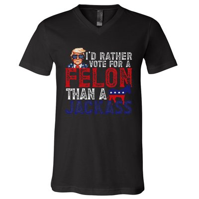 ID Rather Vote For Felon Than A Jackass Funny Trump 2024 V-Neck T-Shirt