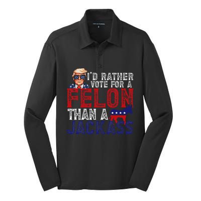 ID Rather Vote For Felon Than A Jackass Funny Trump 2024 Silk Touch Performance Long Sleeve Polo