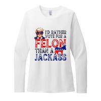 ID Rather Vote For A Felon Than A Jackass Trump Conviction Womens CVC Long Sleeve Shirt