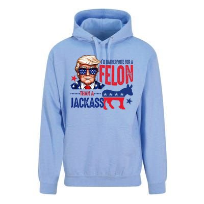 ID Rather Vote For Felon Than A Jackass Unisex Surf Hoodie