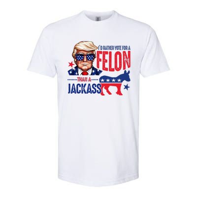 ID Rather Vote For Felon Than A Jackass Softstyle CVC T-Shirt