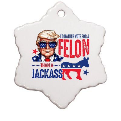 ID Rather Vote For Felon Than A Jackass Ceramic Star Ornament