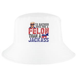 ID Rather Vote For Felon Than A Jackass Funny Trump 2024 Cool Comfort Performance Bucket Hat