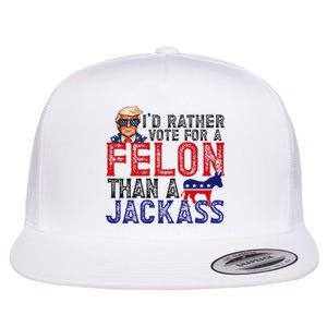 ID Rather Vote For Felon Than A Jackass Funny Trump 2024 Flat Bill Trucker Hat