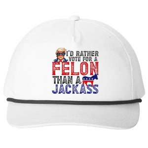 ID Rather Vote For Felon Than A Jackass Funny Trump 2024 Snapback Five-Panel Rope Hat