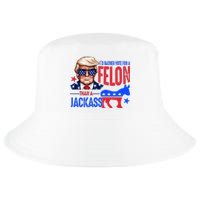 ID Rather Vote For Felon Than A Jackass Cool Comfort Performance Bucket Hat