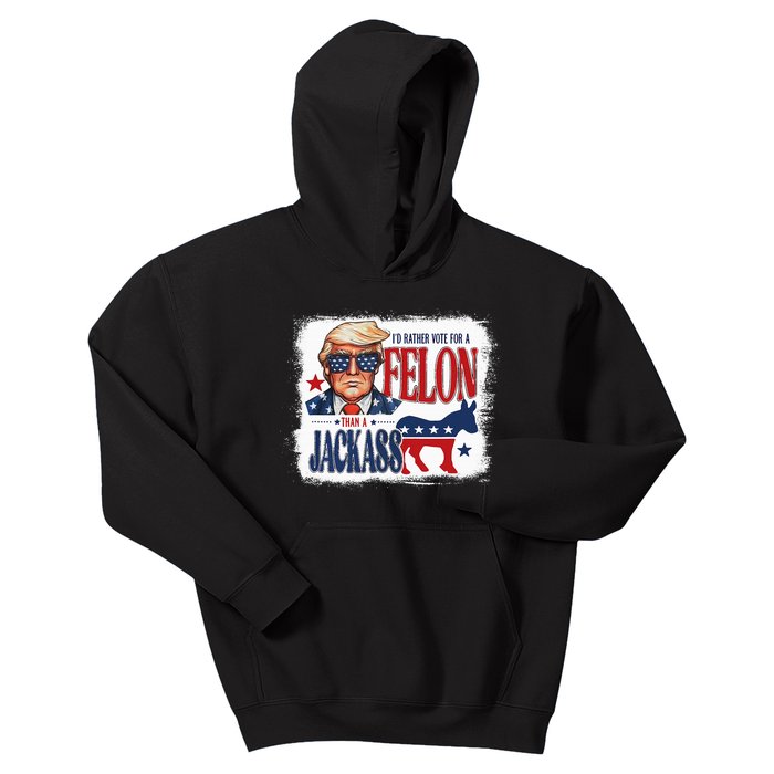 ID Rather Vote For Felon Than A Jackass Kids Hoodie