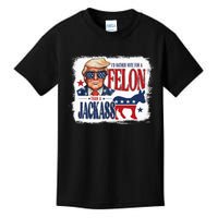 ID Rather Vote For Felon Than A Jackass Kids T-Shirt